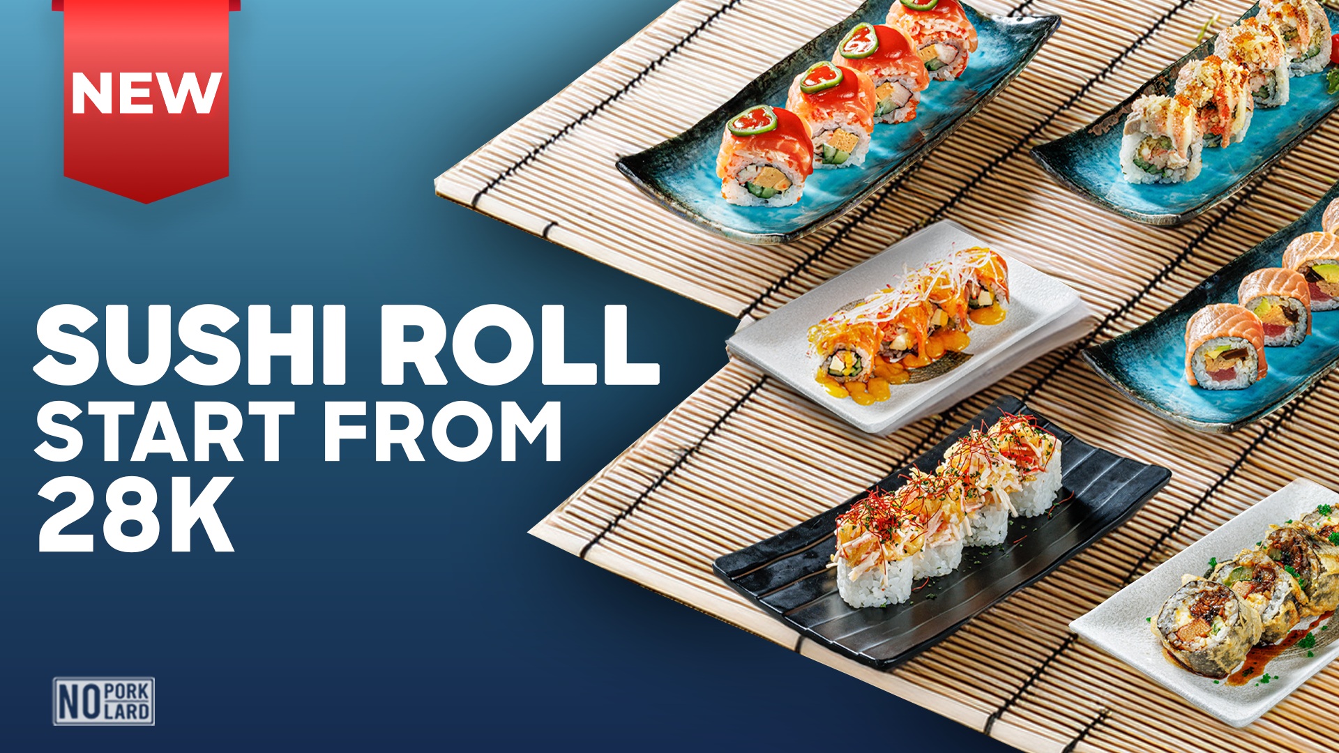 sushi roll start from 28k
